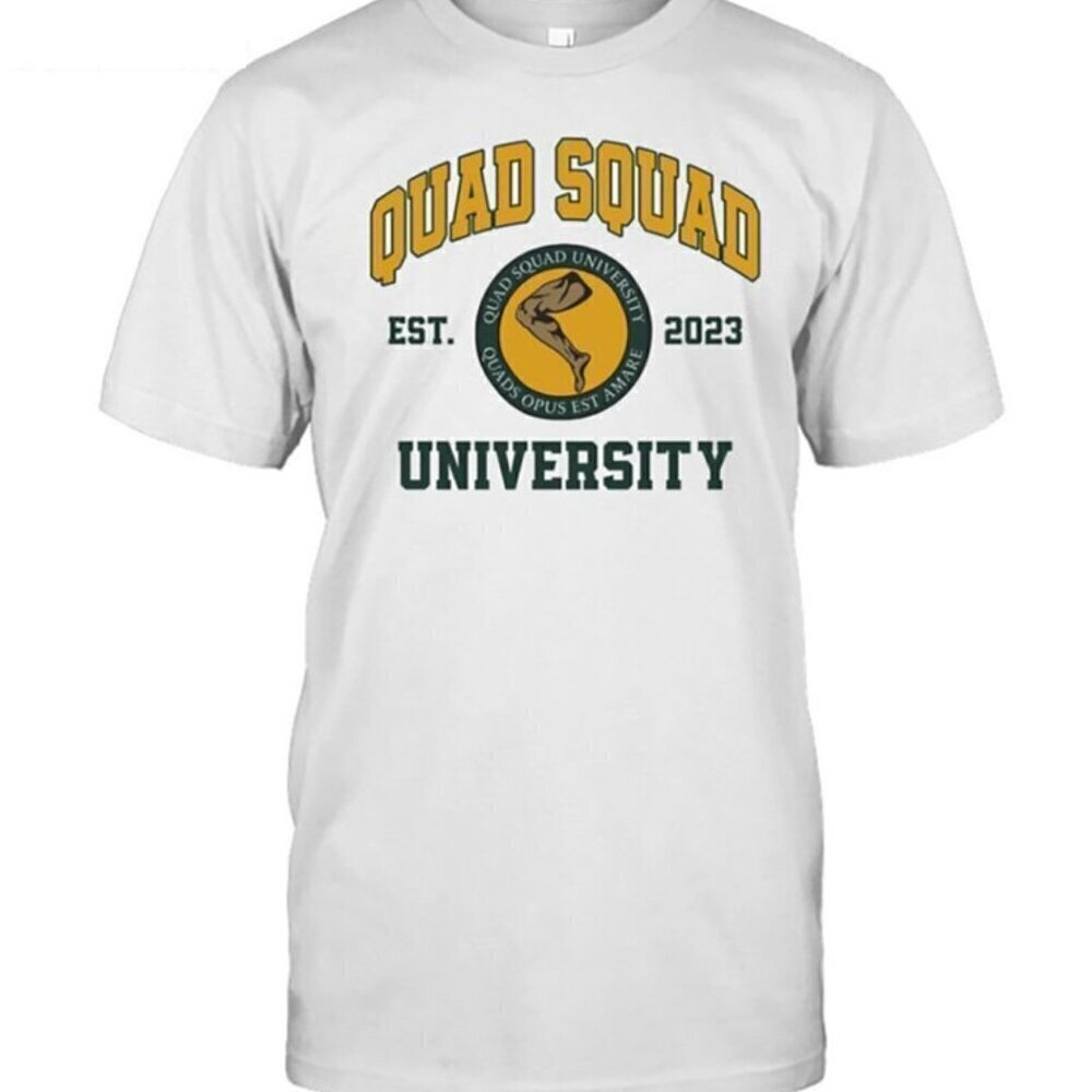 Quad Squad University Shirt Humor College Style Graphic Fan T-Shirt .